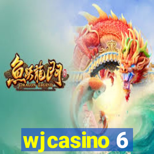 wjcasino 6